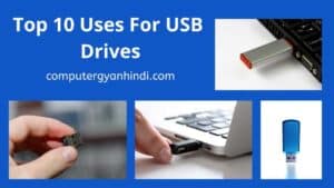 Top 10 Uses For USB Drives | USB Drives के लिए शीर्ष 10 उपयोग
